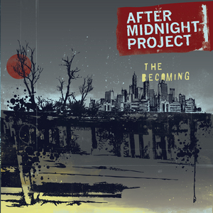 <i>The Becoming</i> (EP) 2007 EP by After Midnight Project