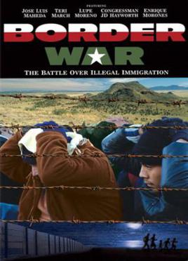 <i>Border War: The Battle Over Illegal Immigration</i> American film
