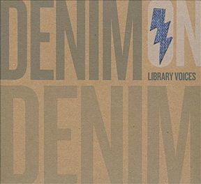 <i>Denim on Denim</i> 2010 studio album by Library Voices