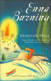 <i>Enna Burning</i> 2004 fantasy novel by Shannon Hale