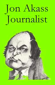 <span class="mw-page-title-main">Jon Akass</span> British journalist (1933–1990)