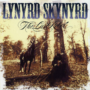 Playlist d'Octobre et Novembre - Ca sent le manque d'inspiration... - Page 2 Lynyrd_Skynyrd_-_The_Last_Rebel