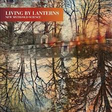 <i>New Myth/Old Science</i> 2012 studio album by Living by Lanterns