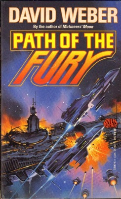 <i>Path of the Fury</i> 1992 science fiction novel by David Weber