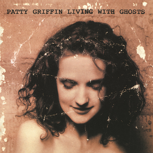 <i>Living with Ghosts</i> 1996 studio album by Patty Griffin