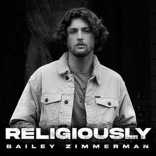 <span class="mw-page-title-main">Religiously (song)</span> 2023 single by Bailey Zimmerman