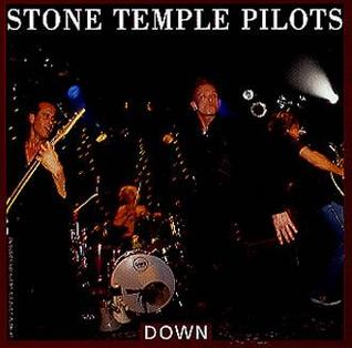 Down (Stone Temple Pilots song) Song by American rock band Stone Temple Pilots