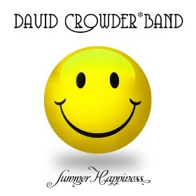 <i>Summer Happiness</i> 2010 EP by David Crowder Band