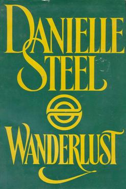 <i>Wanderlust</i> (Steel novel) 1986 novel by Danielle Steel