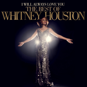 <i>I Will Always Love You: The Best of Whitney Houston</i> 2012 greatest hits album by Whitney Houston
