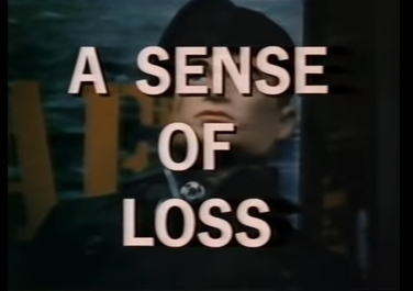 File:A Sense of Loss title card.jpg
