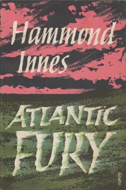 <i>Atlantic Fury</i> 1962 thriller novel by Hammond Innes