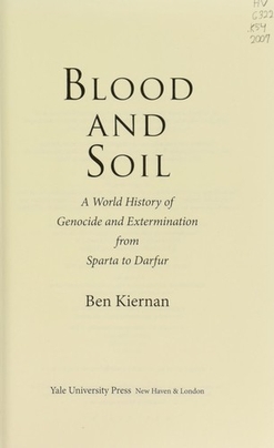 <i>Blood and Soil</i> (book) 2007 book by Ben Kiernan