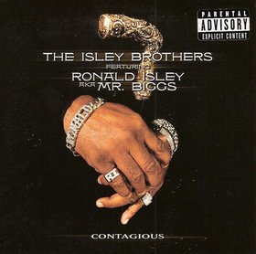 Contagious (song) 2001 single by The Isley Brothers, R. Kelly, Chanté Moore