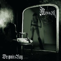 <i>Mirror</i> (DespairsRay album) 2007 studio album by DespairsRay