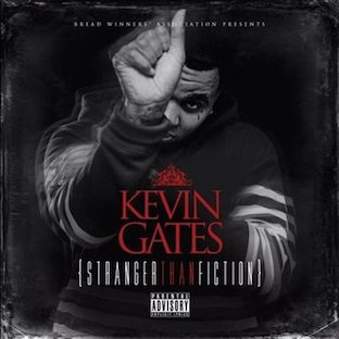 <i>Stranger than Fiction</i> (mixtape) 2013 mixtape by Kevin Gates