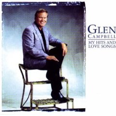 <i>My Hits and Love Songs</i> 1999 UK double compilation album by Glen Campbell
