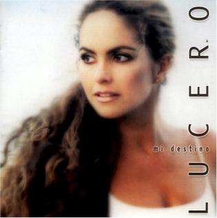 <i>Mi destino</i> 2000 studio album by Lucero