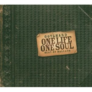 <i>One Life One Soul</i> 2002 compilation album by Gotthard