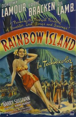 <i>Rainbow Island</i> (1944 film) 1944 film by Ralph Murphy