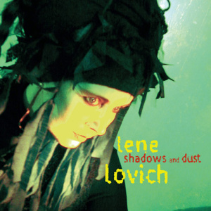 <i>Shadows and Dust</i> 2005 studio album by Lene Lovich