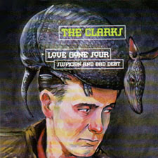 <i>Love Gone Sour, Suspicion, and Bad Debt</i> album by The Clarks