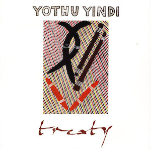 <span class="mw-page-title-main">Treaty (song)</span> 1991 single by Yothu Yindi