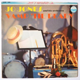 <i>Vamp til Ready</i> 1960 studio album by Jo Jones and His Orchestra