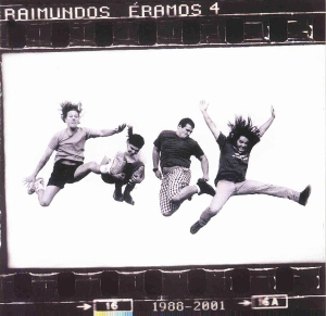 <i>Éramos Quatro</i> 2001 studio album by Raimundos