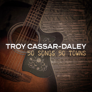 <i>50 Songs 50 Towns</i> 2022 live album by Troy Cassar-Daley