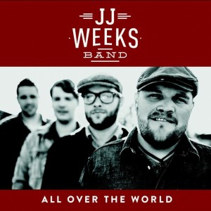 <i>All Over the World</i> (JJ Weeks Band album) 2013 studio album by JJ Weeks Band