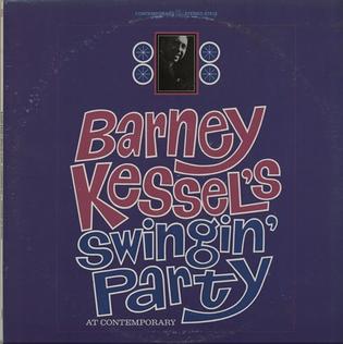 <i>Barney Kessels Swingin Party</i> 1963 studio album by Barney Kessell