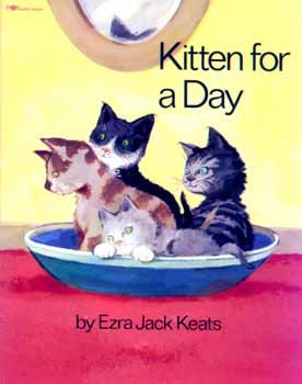 <i>Kitten for a Day</i> 1974 picture book by Ezra Jack Keats