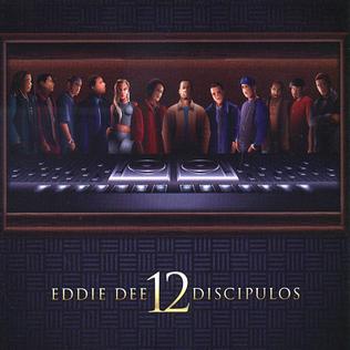 <i>12 Discípulos</i> 2004 studio album by Eddie Dee