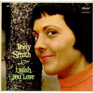 File:I Wish You Love (Keely Smith album).jpeg