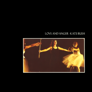 File:Kate Bush - Love and Anger.png
