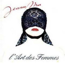 <i>Lart des femmes</i> 1990 studio album by Jeanne Mas