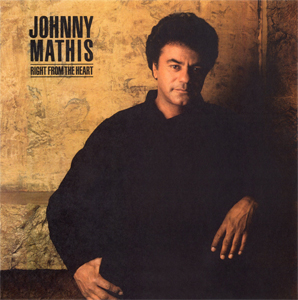 <i>Right from the Heart</i> 1985 studio album by Johnny Mathis