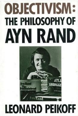 Objectivism The Philosophy of Ayn Rand Wikipedia