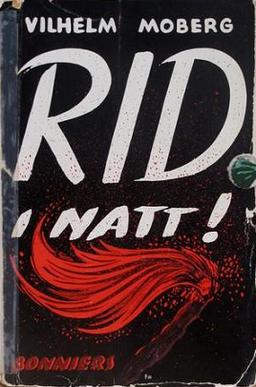 <i>Ride This Night</i> 1941 novel by Vilhelm Moberg