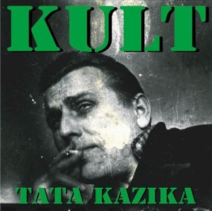 <i>Tata Kazika</i> 1993 studio album by Kult