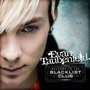 <i>Welcome to the Blacklist Club</i> 2010 studio album by Evan Taubenfeld