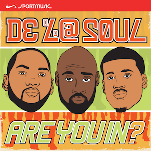 <i>Are You In?: Nike+ Original Run</i> 2009 mixtape by De La Soul