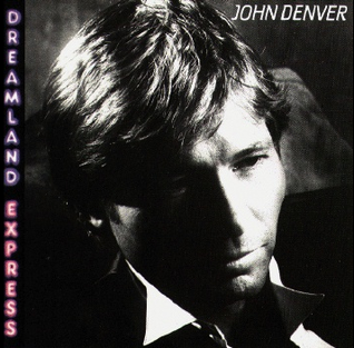 Dreamland Express  Álbum de John Denver 