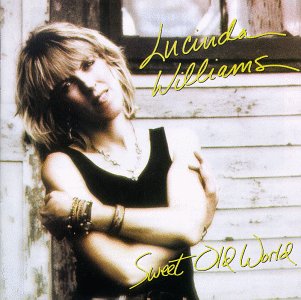 <i>Sweet Old World</i> 1992 studio album by Lucinda Williams