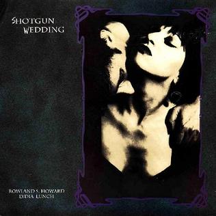 <i>Shotgun Wedding</i> (album) 1991 studio album by Rowland S. Howard/Lydia Lunch