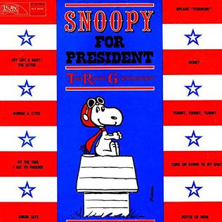 <i>Snoopy for President</i> 1968 studio album by The Royal Guardsmen