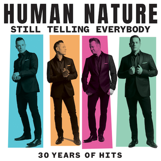 <i>Still Telling Everybody: 30 Years of Hits</i> 2019 greatest hits album by Human Nature.