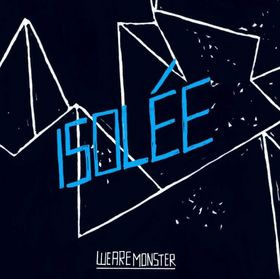 <i>We Are Monster</i> album by Isolée