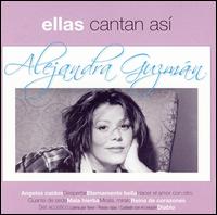 <i>Ellas Cantan Así</i> 2003 greatest hits album by Alejandra Guzmán